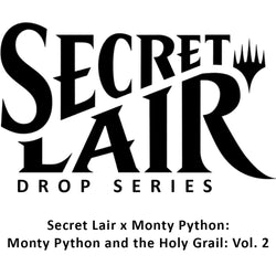 Secret Lair: Drop Series - Secret Lair x Monty Python (Monty Python and the Holy Grail: Vol. 2)