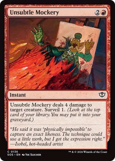 Unsubtle Mockery [Secrets of Strixhaven]