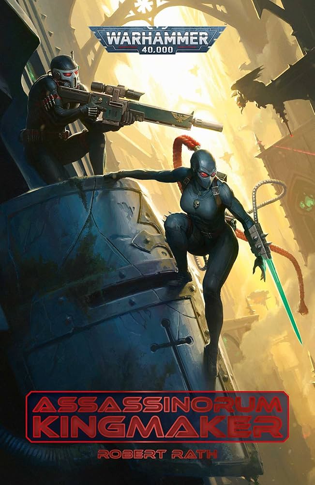 Warhammer - Black Library - Assassinorum Kingmaker