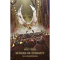 Warhammer - Black Library - Echoes of Eternity