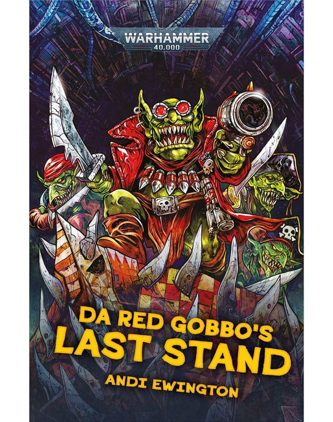 Warhammer - Black Library - Da Red Gobbo's Last Stand (HC)
