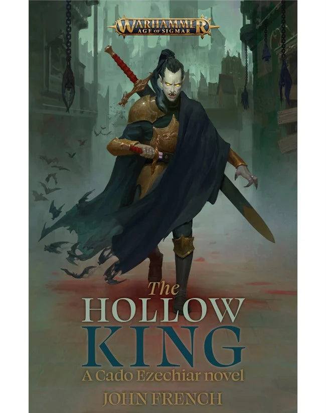The Hollow King A Cado Ezechiar Novel Warhammer Age Of Sigmar