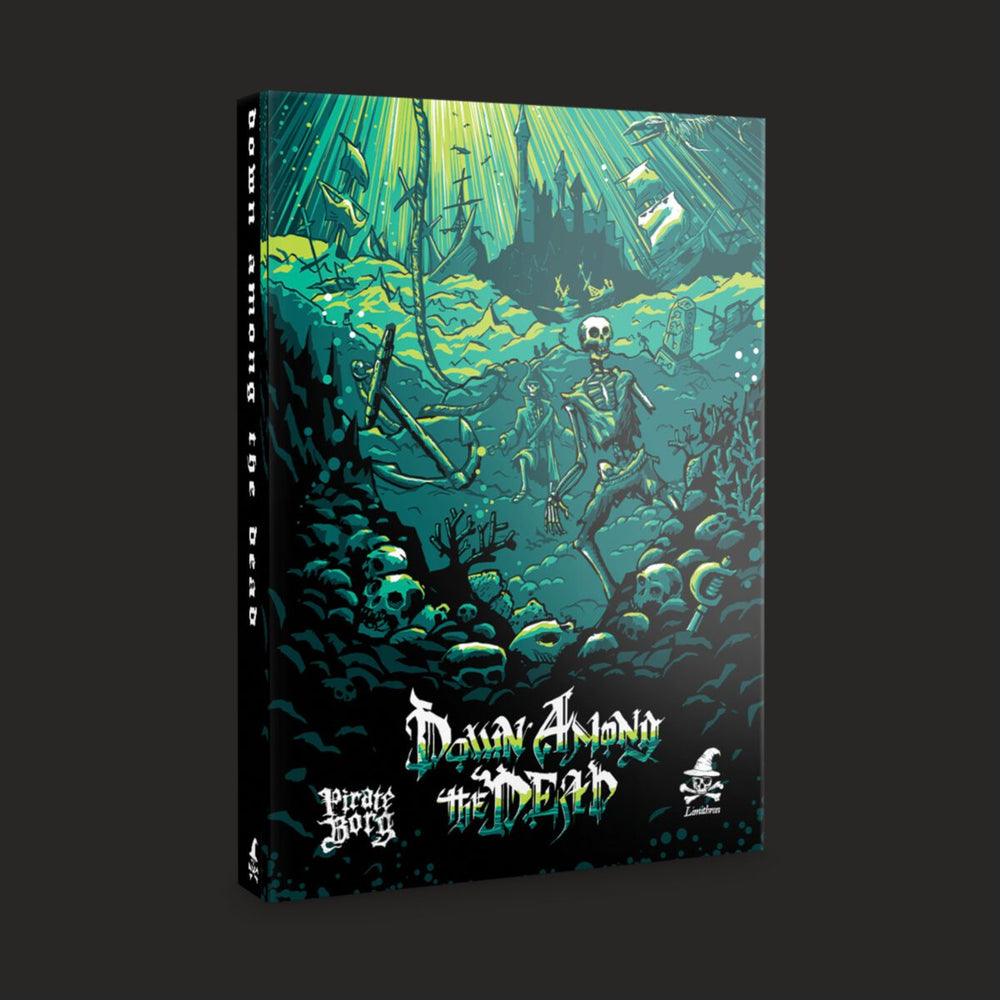 Pirate Borg - Down Among the Dead (HC)