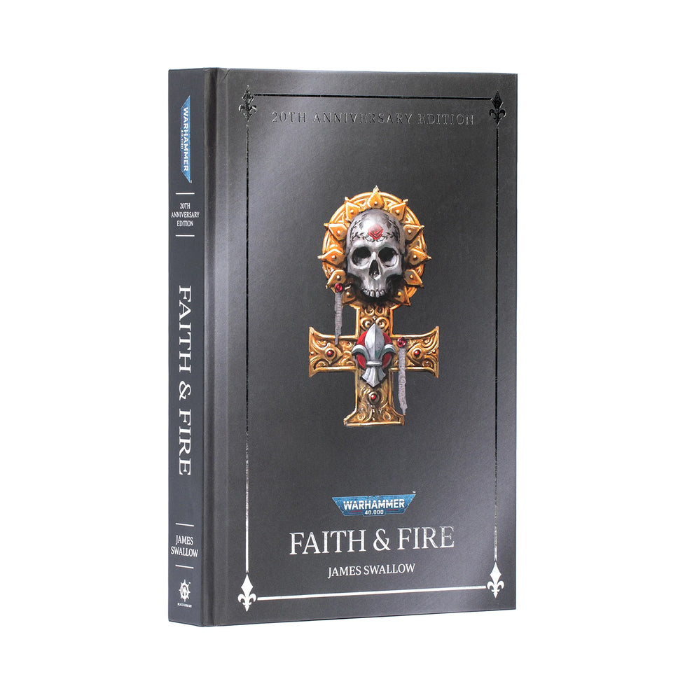 Warhammer - Black Library - faith and Fire (20th Anniversary HB)