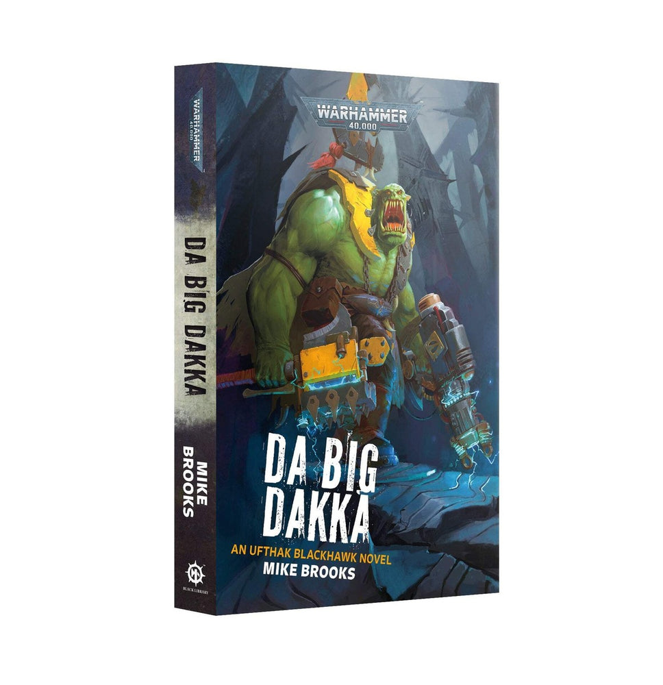 Warhammer - Black Library - Da Big Dakka (PB)